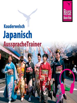 cover image of Reise Know-How Kauderwelsch AusspracheTrainer Japanisch
